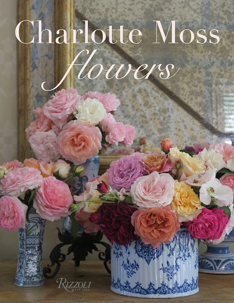 Charlotte Moss S Latest Book Captures The Beauty Of Spring Flowers Galerie